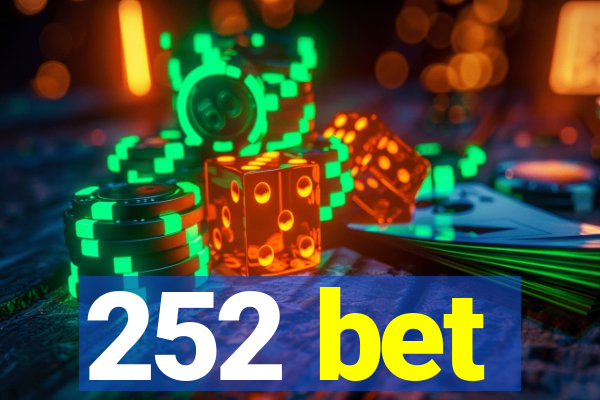 252 bet